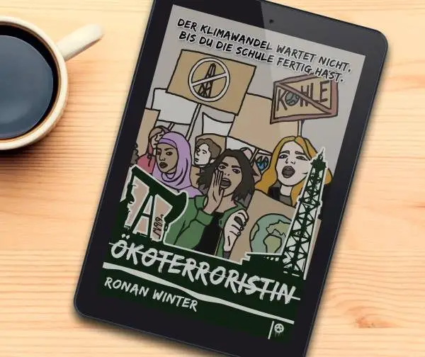 Das Foto zeigt einen e-Reader. Darauf ist das Buch "Ökoterroristin" geladen.